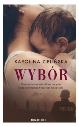 Wybór - Karolina Zielińska - Ebook - 978-83-8219-456-2