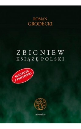 Zbigniew książę Polski - Roman Grodecki - Ebook - 978-83-242-2028-1