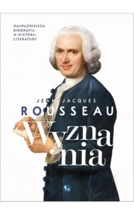 Wyznania - Jean-Jacques Rousseau - Ebook - 978-83-7779-734-1