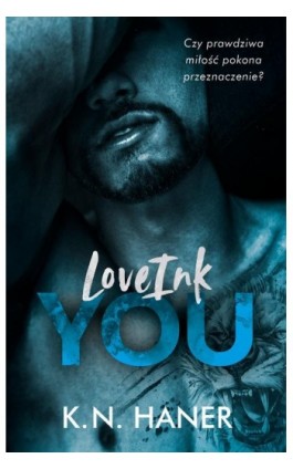 LoveInk You - K.N. Haner - Ebook - 978-83-287-1835-7