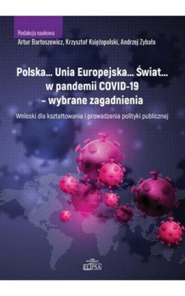 Polska… Unia Europejska… Świat… w pandemii COVID-19 - wybrane zagadnienia - Ebook - 978-83-8017-379-8
