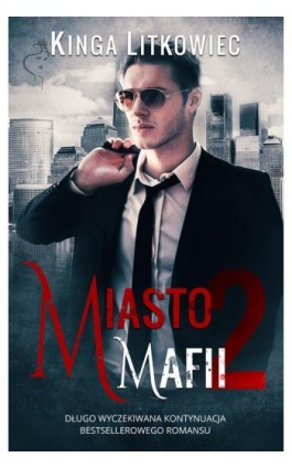 Miasto mafii 2 - Kinga Litkowiec - Ebook - 978-83-287-1841-8