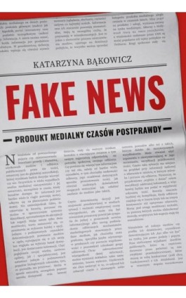 Fake news - Katarzyna Bąkowicz - Ebook - 978-83-8209-063-5