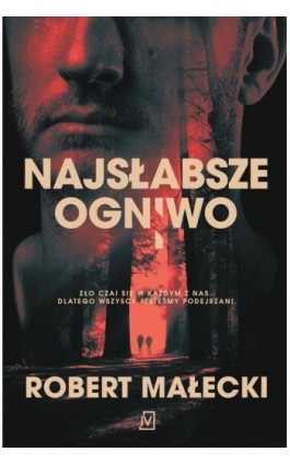 Najsłabsze ogniwo - Robert Małecki - Ebook - 9788366981058