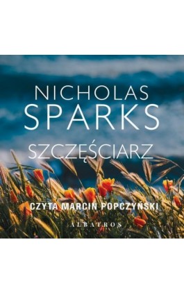 SZCZĘŚCIARZ - Nicholas Sparks - Audiobook - 978-83-8215-564-8