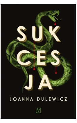 Sukcesja - Joanna Dulewicz - Ebook - 9788366981447