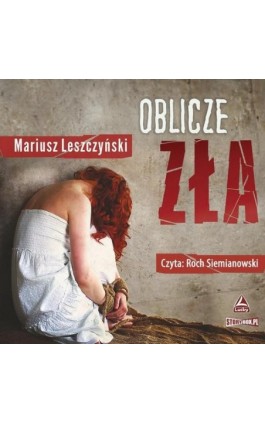 Oblicze zła - Mariusz Leszczyński - Audiobook - 978-83-8233-798-3