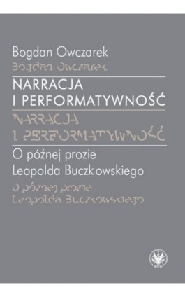 Narracja i performatywność - Bogdan Owczarek - Ebook - 978-83-235-5074-7
