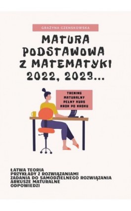 Matura podstawowa z matematyki 2022, 2023... - Grażyna Czenskowska - Ebook - 978-83-962950-0-2