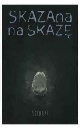 Skazana na skazę - Anna Popis-Witkowska - Ebook - 978-83-962399-3-8