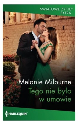 Tego nie było w umowie - Melanie Milburne - Ebook - 978-83-276-7410-4