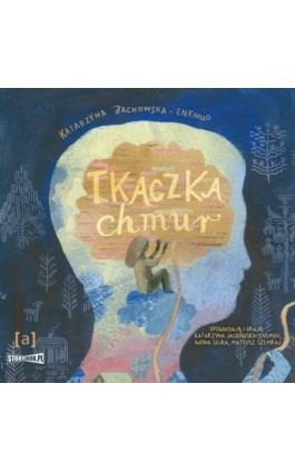 Tkaczka chmur. SŁUCHOWISKO - Katarzyna Jackowska-Enemuo - Audiobook - 978-83-89284-88-4