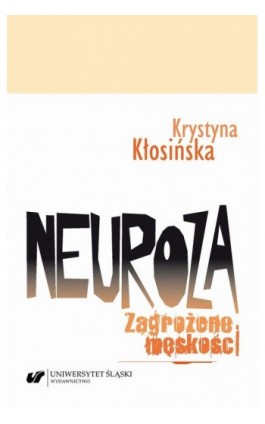 Neuroza. Zagrożone męskości - Krystyna Kłosińska - Ebook - 978-83-226-4083-8
