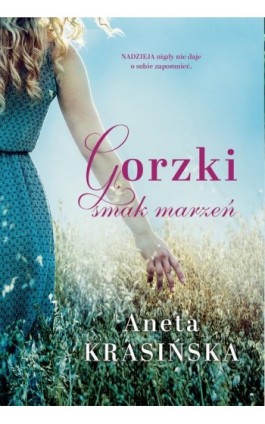 Gorzki smak marzeń - Aneta Krasińska - Ebook - 978-83-8266-044-9