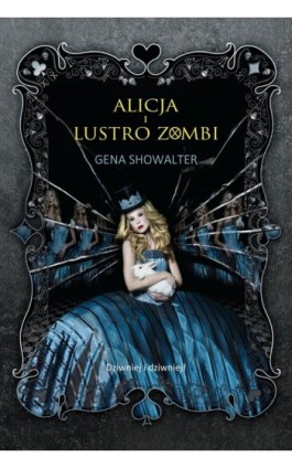 Alicja i lustro zombi - Gena Showalter - Ebook - 978-83-238-9781-1