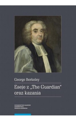 Eseje z „The Guardian” oraz kazania - George Berkeley - Ebook - 978-83-231-4410-6