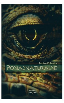 Ponadnaturalne - Fabian Kobiałka - Ebook - 978-83-67036-05-4