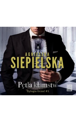 Pętla kłamstw - Agnieszka Siepielska - Audiobook - 978-83-287-1995-8