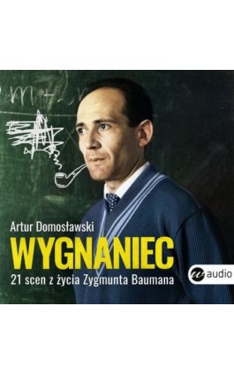 Wygnaniec - Artur Domosławski - Audiobook - 978-83-8032-620-0