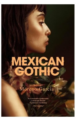 Mexican Gothic - Silvia Moreno-Garcia - Ebook - 978-83-67069-34-2