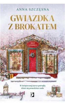 Gwiazdka z brokatem - Anna Szczęsna - Ebook - 978-83-67069-20-5