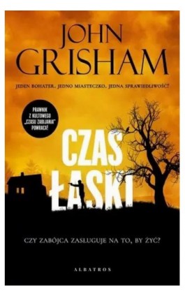 Czas łaski - John Grisham - Ebook - 978-83-8215-787-1