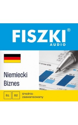 FISZKI audio – niemiecki – Biznes - Kinga Perczyńska - Audiobook - 978-83-62937-36-3