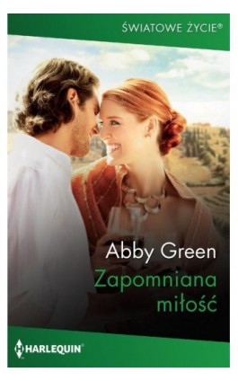 Zapomniana miłość - Abby Green - Ebook - 978-83-276-7433-3