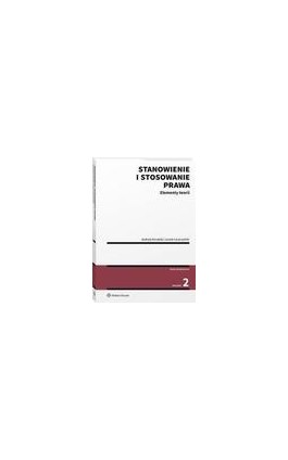 Stanowienie i stosowanie prawa. Elementy teorii - Leszek Leszczyński - Ebook - 978-83-8246-870-0