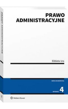 Prawo administracyjne - Elżbieta Ura - Ebook - 978-83-8246-823-6