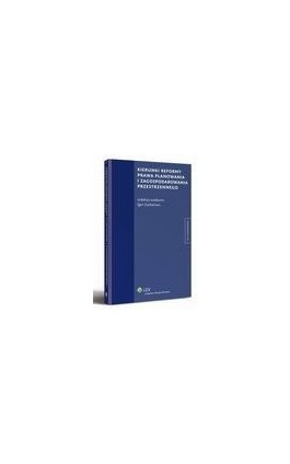Kierunki reformy prawa planowania i zagospodarowania przestrzennego - Igor Zachariasz - Ebook - 978-83-264-5196-6