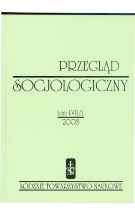 Przegląd Socjologiczny t. 57 z. 1/2008 - Praca zbiorowa - Ebook