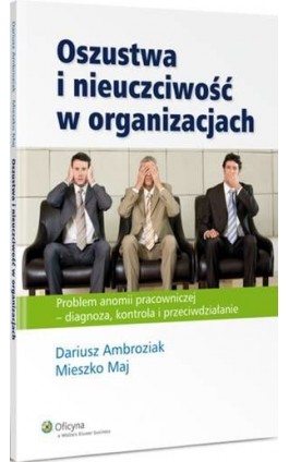 Oszustwa i nieuczciwość w organizacjach - Dariusz Ambroziak - Ebook - 978-83-264-6548-2