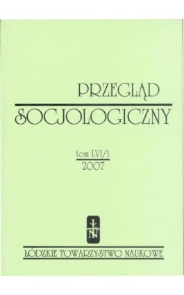 Przegląd Socjologiczny t. 56 z. 1/2007 - Praca zbiorowa - Ebook