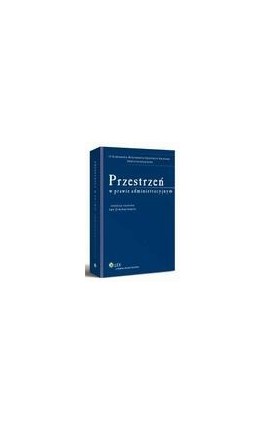 Przestrzeń w prawie administracyjnym - Jan Zimmermann - Ebook - 978-83-264-6082-1