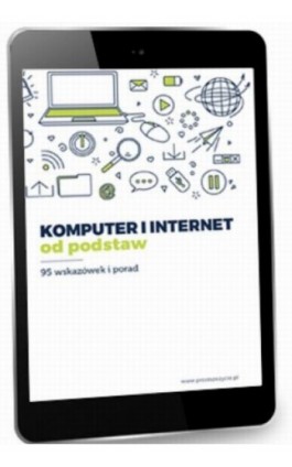 Komputer i internet od podstaw - Praca zbiorowa - Ebook - 978-83-269-8908-7