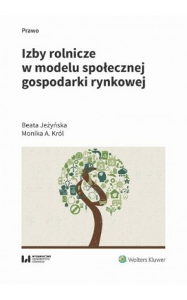 Izby rolnicze w modelu społecznej gospodarki rynkowej - Beata Jeżyńska - Ebook - 978-83-8220-621-0