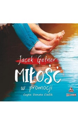 Miłość w promocji - Jacek Getner - Audiobook - 978-83-8233-907-9