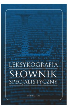 Leksykografia - słownik specjalistyczny - Monika Bielińska - Ebook - 978-83-242-6518-3