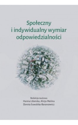 Społeczny i indywidualny wymiar odpowiedzialności - Hanna Liberska - Ebook - 978-83-8018-421-3