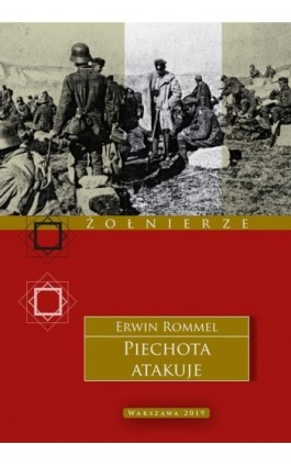 Piechota atakuje - Erwin Rommel - Ebook - 978-83-66687-14-1