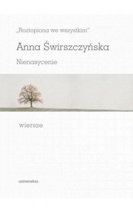 Roztopiona we wszystkim Nienasycenie Wiersze - Anna Świrszczyńska - Ebook - 978-83-242-6586-2