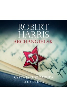 ARCHANGIELSK - Robert Harris - Audiobook - 978-83-8215-732-1