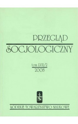 Przegląd Socjologiczny t. 57 z. 2/2008 - Ebook