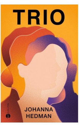 Trio - Johanna Hedman - Ebook - 978-83-8032-679-8