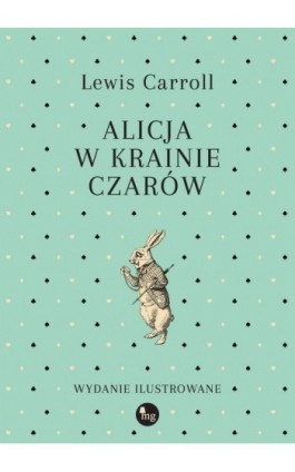 Alicja w Krainie Czarów - Lewis Carroll - Ebook - 978-83-7779-767-9