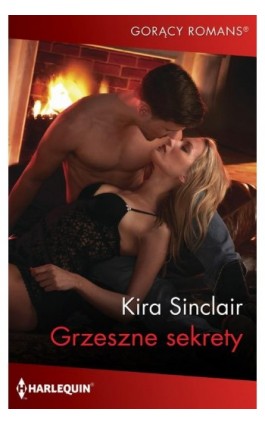 Grzeszne sekrety - Kira Sinclair - Ebook - 978-83-276-7938-3