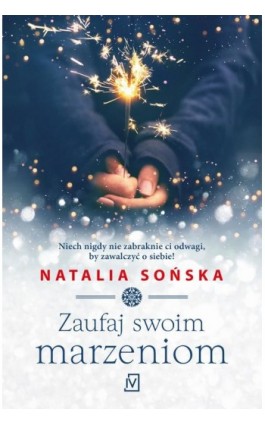 Zaufaj swoim marzeniom - Natalia Sońska - Ebook - 9788366981881