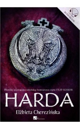 Harda - Elżbieta Cherezińska - Audiobook - 978-83-6544-994-8