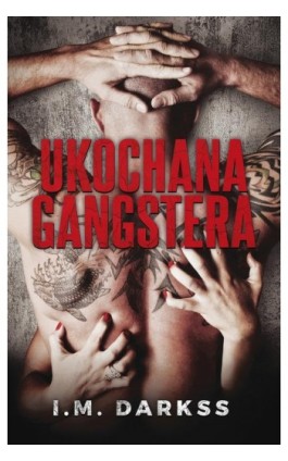 Ukochana gangstera - I.M. Darkss - Ebook - 978-83-287-1886-9